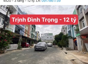 Bán nhà Hẻm 12m Trịnh Đình Trọng, Q Tân Phú - 4x20m - 3 tầng - 12 tỷ
